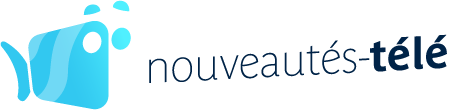 Nouveautés-Télé.com : Le rdv de l'actualité TV et Médias chaque jour