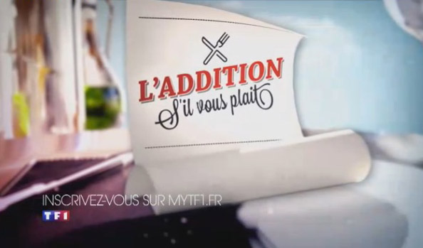 Les dates de tournage et casting l'addition s'il vous plait 2015 de TF1 #AdditionSVP