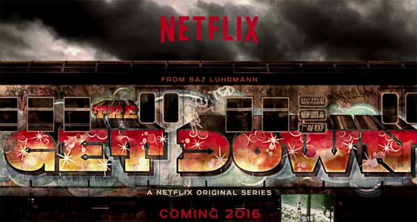 Avis The get Down Netflix : nouvelle série drama musicale en 2016 