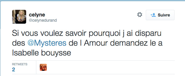 Message twitter :" Si vous voulez savoir pourquoi j'ai disparu des mystères de l'amour, demandez à Isabelle Bouysse"