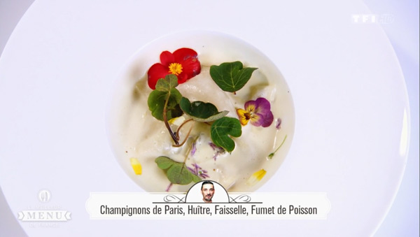  Recette Jacky Ribault  (entrée) : Champignons de Paris, Huître, faiselle et fumet de poisson