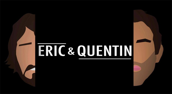 Avis sur le programme court Eric et Quentin du samedi : vous aimez ?