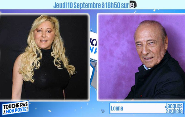 Vos réactions et commentaires sur TPMP avec Loana et Jacques Séguéla 