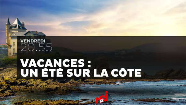 Vos avis sur le reportage NRJ12 sur la côté basque du 12/08/2016