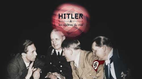 Avis sur Hitler et les apôtres du mal sur M6 : doc inédit 