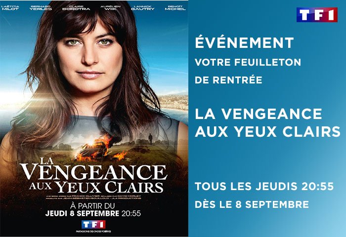 La vengeance aux yeux clairs : la saga TF1 avec al star de #PBLV