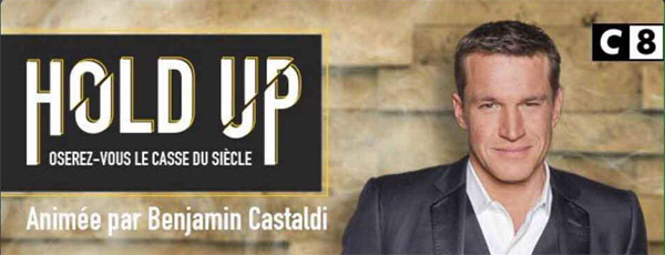 Vos avis et commentaires sur Hold Up le jeu de Benjamin Castaldi sur C8 