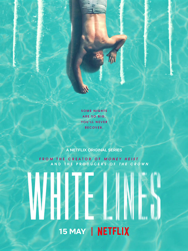 White Lines de Netflix