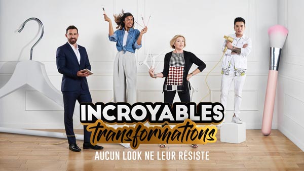 Incroyables transformations