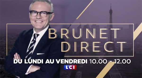 Brunet Direct sur LCI