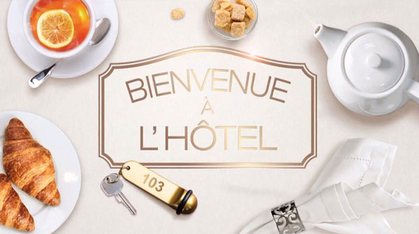 Bienvenue à l'hôtel 