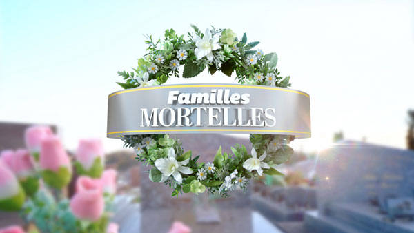 Familles mortelles 