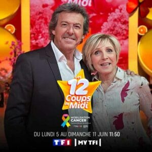 Les 12 coups de midi du 5 au 11 juin 2023 – Mobilisation cancer sur TF1 !