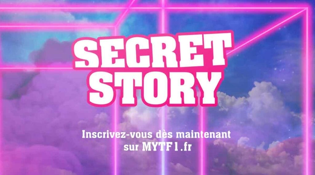 Casting Secret Story 2025 (TF1) les inscriptions pour participer sont
