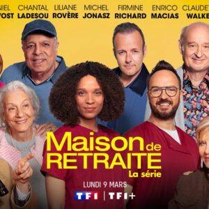 Maison de retraite la série